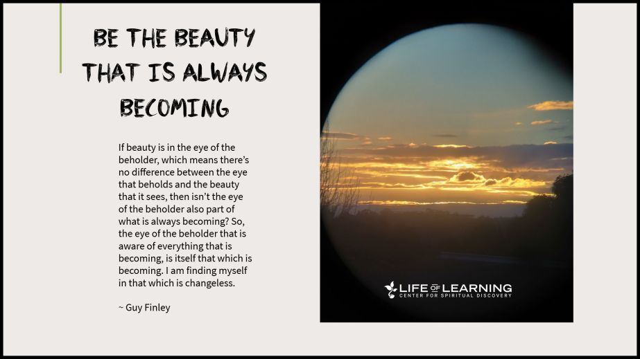 Be the Beauty That Is Always Becoming (Blog)