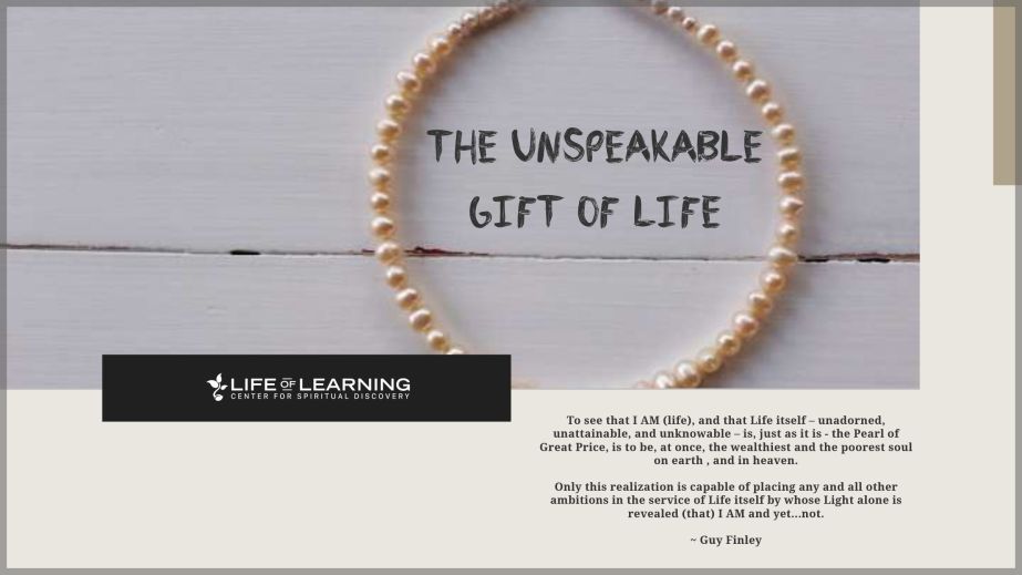 The Unspeakable Gift of Life (Blog)