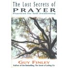 The Lost Secrets of Prayer: Practices for Self-Awakening