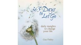 365 Days to Let Go: Daily Insights to Change Your Life