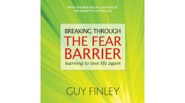 Breaking Through the Fear Barrier: Learning to Love Life Again