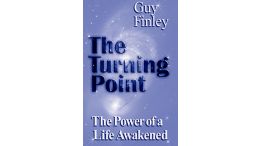 The Turning Point: The Power of a Life Awakened
