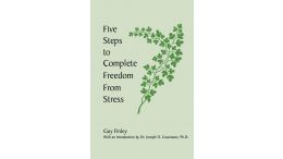 5 Steps to Complete Freedom from Stress