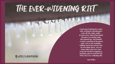The Ever-Widening Rift