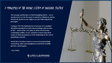 7 Principles of the Divine System of Invisible Justice (Blog)