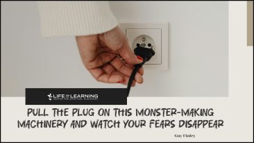 Pull the Plug on this Monster-Making Machinery and Watch Your Fears Disappear (Blog)