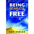 Being Fearless and Free: The Essential Laws of Peace, Power & Perfect Living