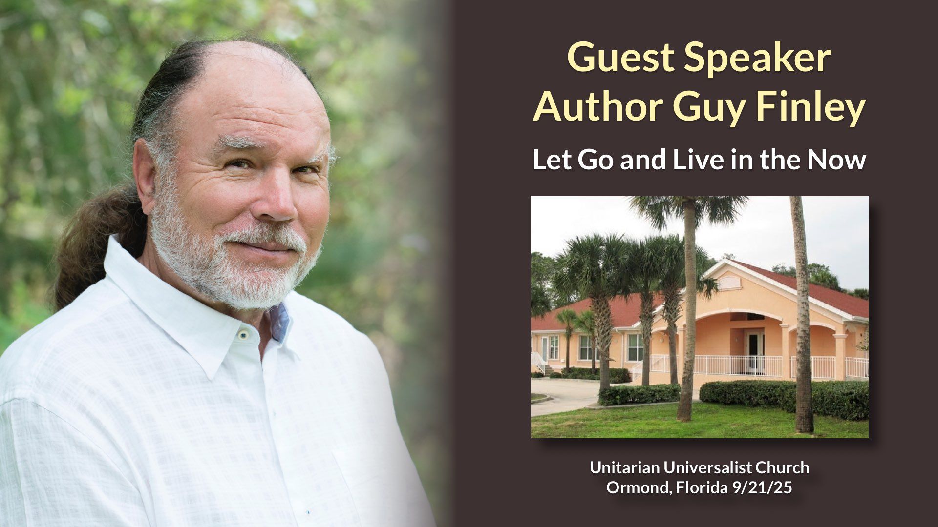 Let Go and Live in the Now - Unitarian Church Ormond FL (9/21/25)