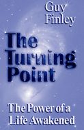 The Turning Point: The Power of a Life Awakened