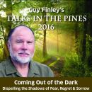 Talks in the Pines 2016: Coming Out of the Dark