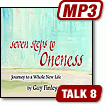 7 steps to Oneness talk 8