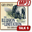 Illusion of Limitation talk #5